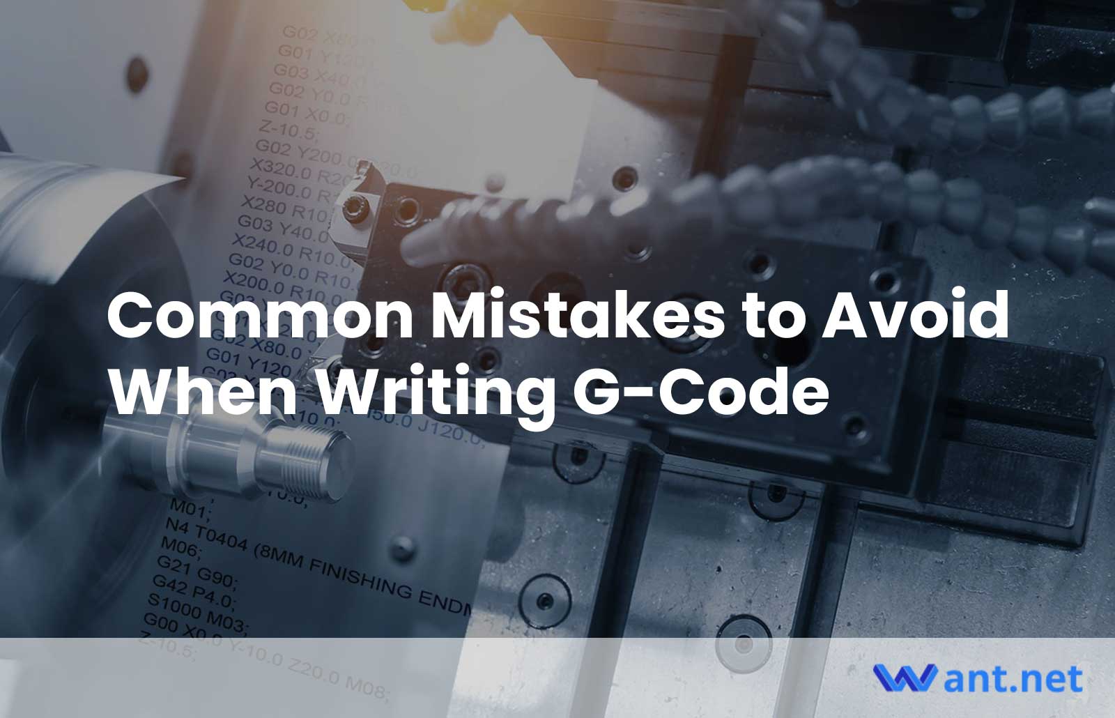 Common Mistakes to Avoid When Writing G-Code