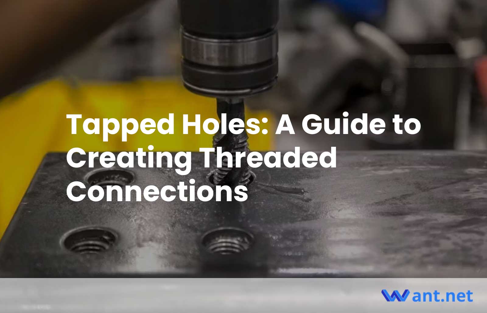 Tapped Holes