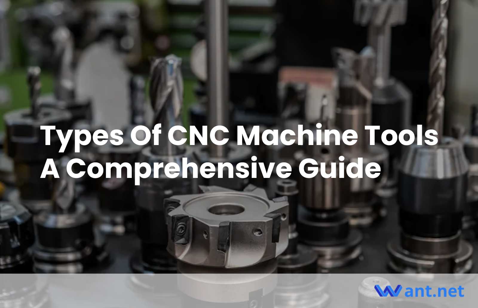 Types Of CNC Machine Tools